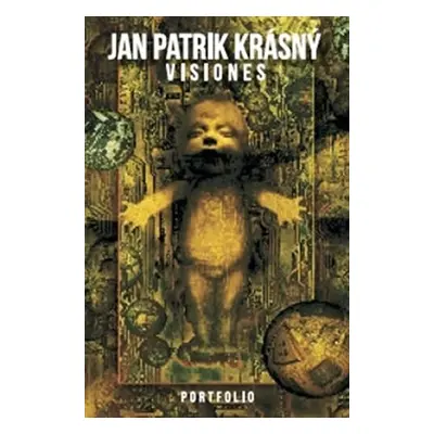 Jan Patrik Krásný Visiones - Portfolio - Jan Patrik Krásný