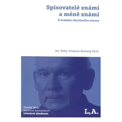 Spisovatelé známí a méně známí: Z českého literárního muzea - Vladimír Novotný