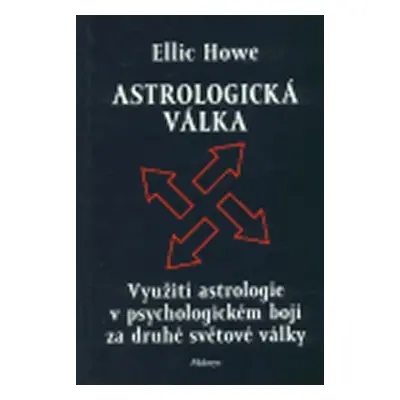 Astrologická válka - Ellic Howe