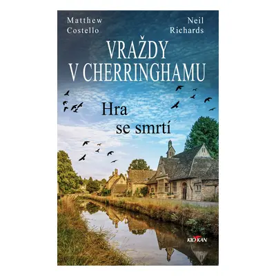 Vraždy v Cherringhamu - Hra se smrtí - Costello Matthew