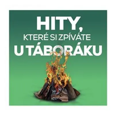 Hity, které si zpíváte u táboráku - 2 CD - interpreti Různí