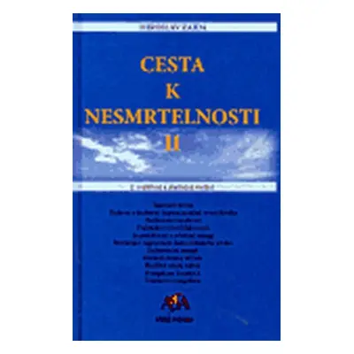 Cesta k nesmrtelnosti II - Miroslav Zajda