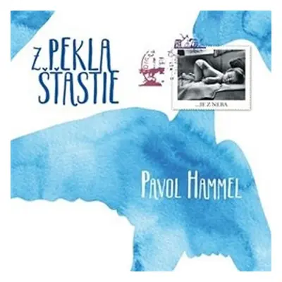 Z pekla šťastie - LP - Pavol Hammel