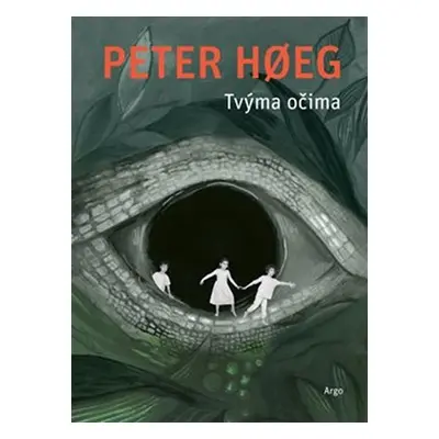 Tvýma očima - Peter Høeg