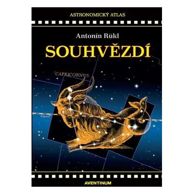 Souhvězdí - Astronomický atlas - Antonín Rükl