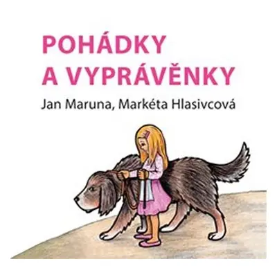 Pohádky a vyprávěnky - Markéta Hlasivcová