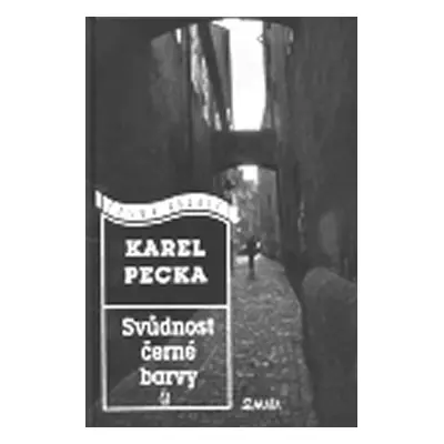 Svůdnost černé barvy - Karel Pecka