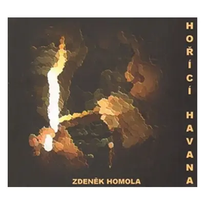 Hořící Havana - Zdeněk Homola