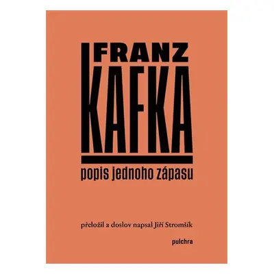 Popis jednoho zápasu, 1. vydání - Franz Kafka