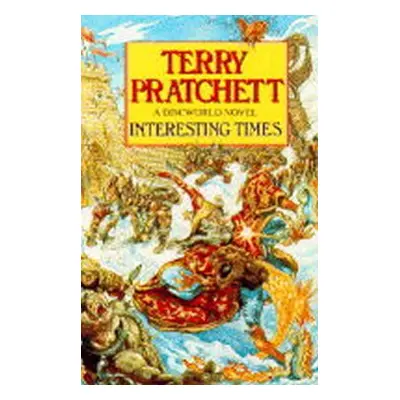 Interesting Times : (Discworld Novel 17) - Terry Pratchett