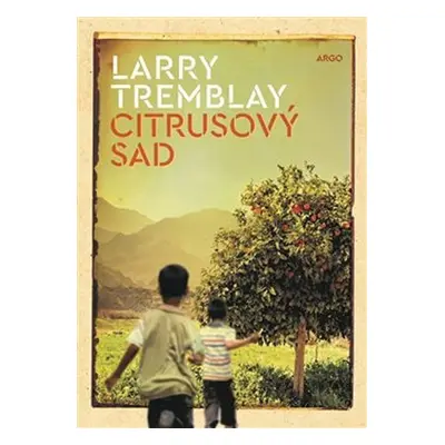 Citrusový sad - Larry Trembay