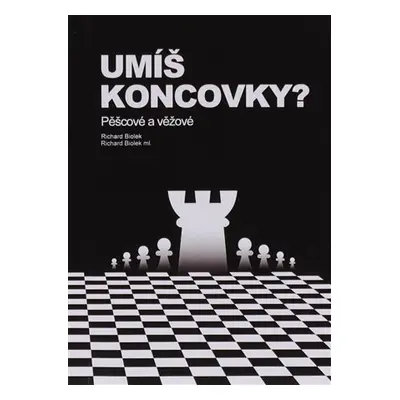 Umíš koncovky? Pěšcové a věžové - Richard st. Biolek