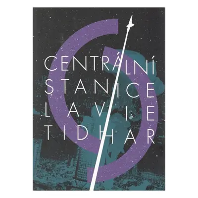 Centrální stanice - Lavie Tidhar