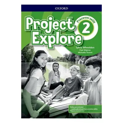 Project Explore 2 Workbook (CZEch Edition) - Sylvia Wheeldon