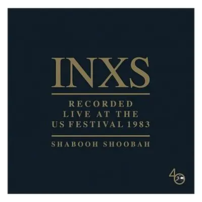 Shabooh Shoobah - INXS