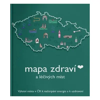 Mapa zdraví a léčivých míst - Michaela Popková