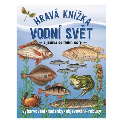 Hravá knížka Vodní svět - Geert-Jan Roebers