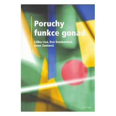 Poruchy funkce gonád - Lidka Lisá