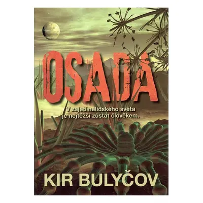 Osada, 1. vydání - Kir Bulyčov