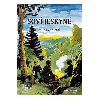 Soví jeskyně, 4. vydání - Miloš Zapletal