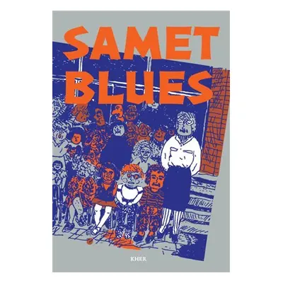 Samet blues - Drsná devadesátá v povídkách Romů, 1. vydání - Tereza Šiklová