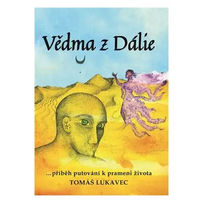 Vědma z Dálie - Tomáš Lukavec