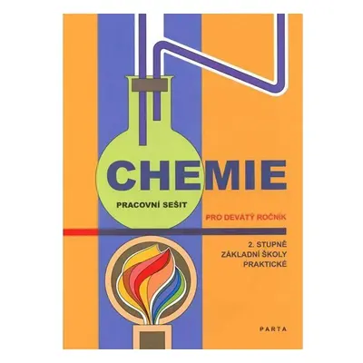 Chemie pro 2. stupeň ZŠ - pracovní sešit pro 9. ročník základní praktické školy - Pavel Beneš