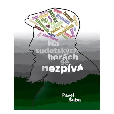 Na sudetských horách se nezpívá, 2. vydání - Pavel Šuba