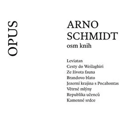 Arno Schmidt - Osm knih - Arno Schmidt