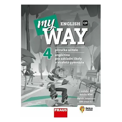 My English Way 4 pro ZŠ a VG - Příručka učitele