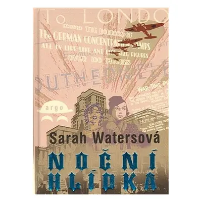 Noční hlídka - Sarah Waters