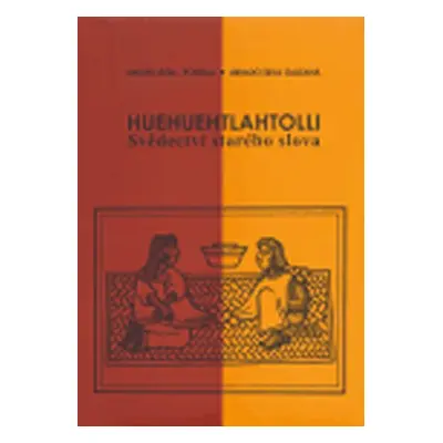 Huehuehtlahtolli - Librado Silva Galeana