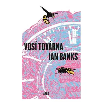 Vosí továrna - Iain M. Banks