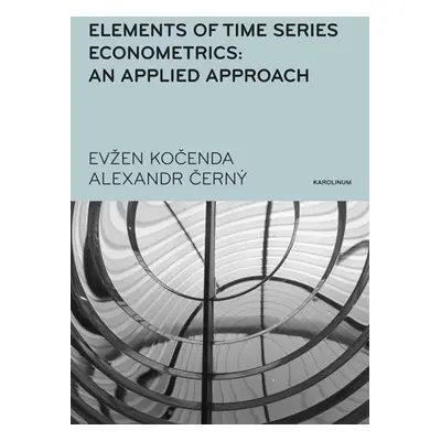 Elements of Time Series Econometrics: an Applied Approach - Evžen Kočenda