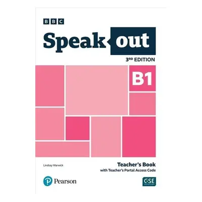 Speakout B1 Teacher´s Book with Teacher´s Portal Access Code, 3rd Edition - Lindsay Warwick