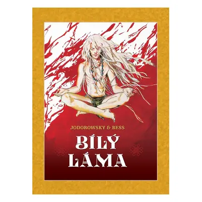 Bílý láma, 1. vydání - Alejandro Jodorowsky