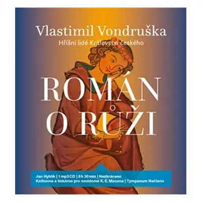 Román o růži - Hříšní lidé Království českého - CDmp3 (Čte Jan Hyhlík) - Vlastimil Vondruška