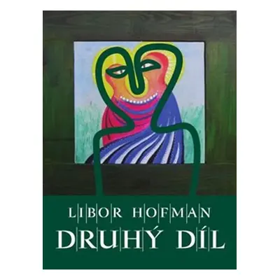 Druhý díl - Libor Hofman