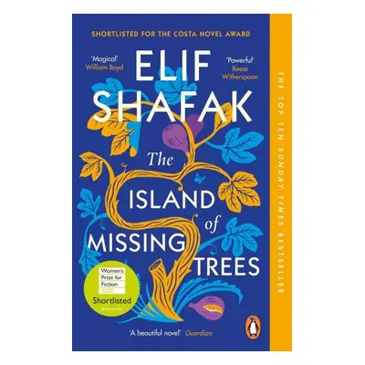 The Island of Missing Trees - Elif Shafak