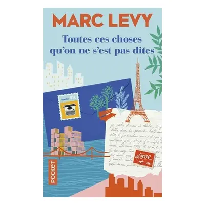 Toutes ces choses qu´on ne s´est pas dites, 2. vydání - Marc Levy