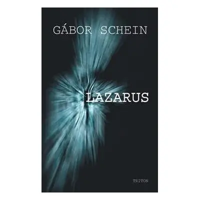 Lazarus - Gábor Schein