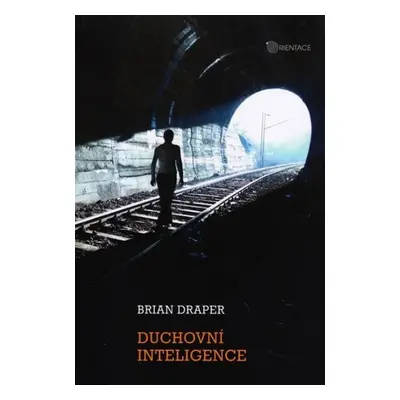 Duchovní inteligence - Brian Draper