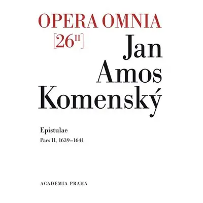 Opera omnia 26/II - Jan Ámos Komenský