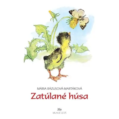 Zatúlané húsa - Mária Rázusová-Martáková