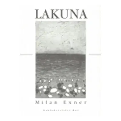 Lakuna - Milan Exner