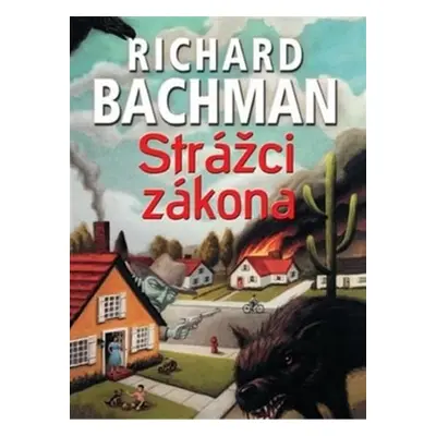 Strážci zákona - Richard Bachman