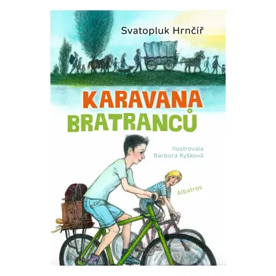 Karavana bratranců - Svatopluk Hrnčíř