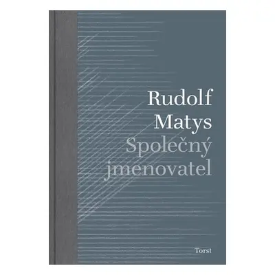 Společný jmenovatel - Rudolf Matys