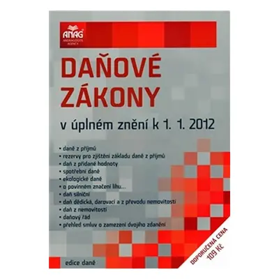 Daňové zákony v úplném znění 2012 - kolektiv autorů