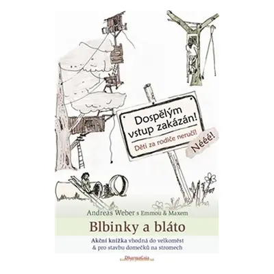 Blbinky a bláto - Andreas Weber